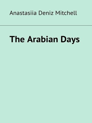 cover image of The Arabian Days